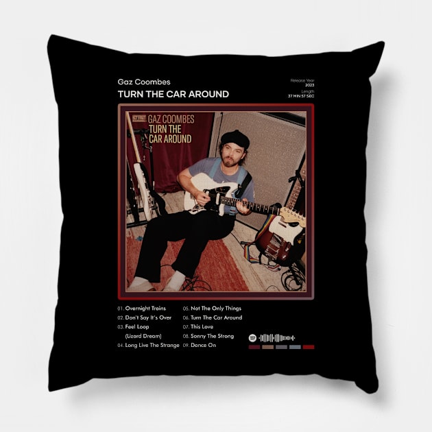 Gaz Coombes - Turn The Car Around Tracklist Album Pillow by 80sRetro