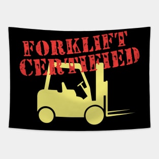 Forklift Certified Tapestry