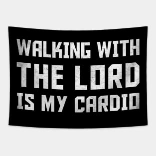 Walking With The Lord Is My Cardio Tapestry