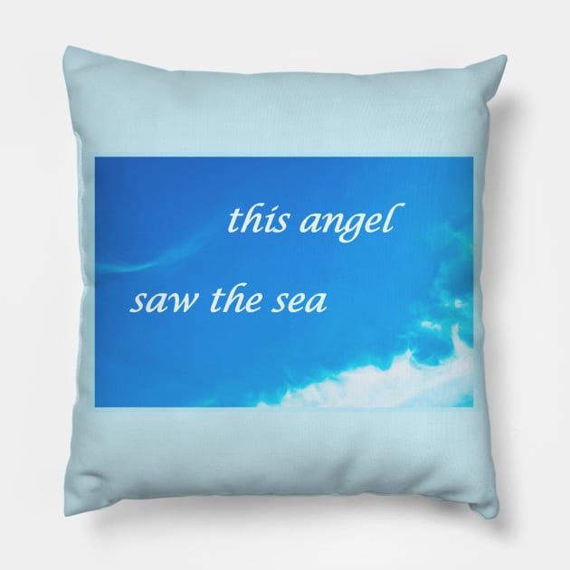 This angel saw the sea Pillow by rocknrollfish