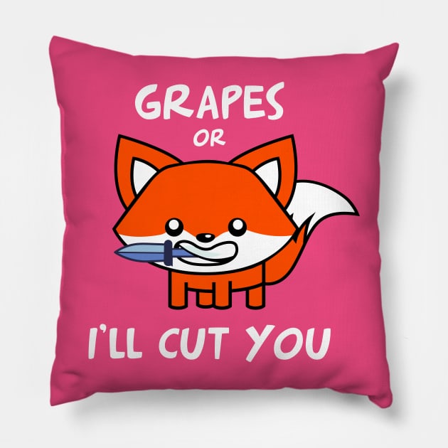 funny and cute fox – Grapes or I'll cut you (pink variant) Pillow by LiveForever