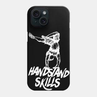 Handstand skills - Streetstrength T-Shirt Phone Case