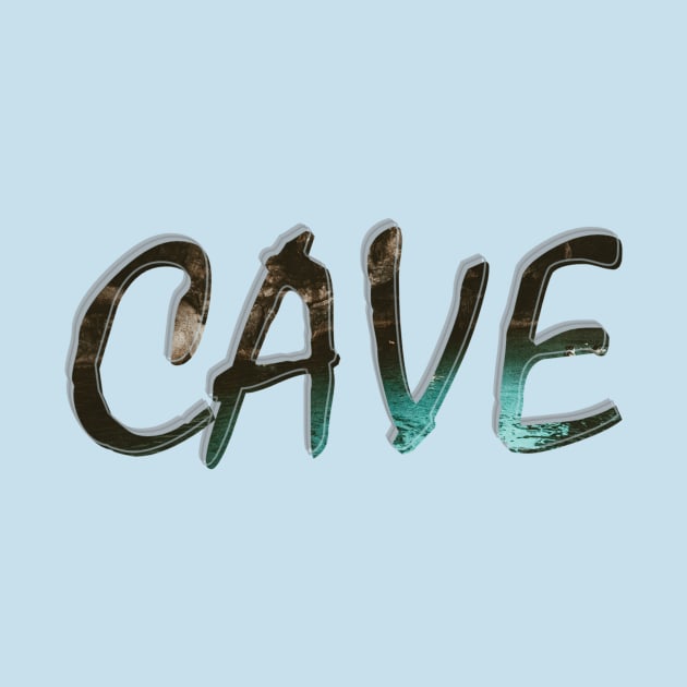 CAVE by afternoontees
