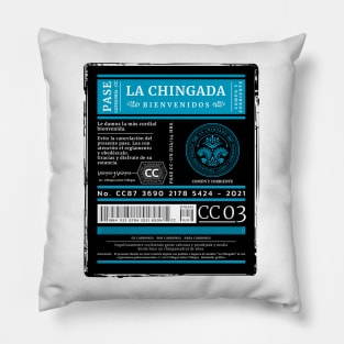 La Chingada Pase comun Pillow