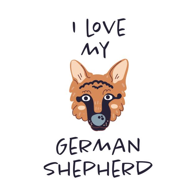 I Love My German Shepherd by greenoriginals