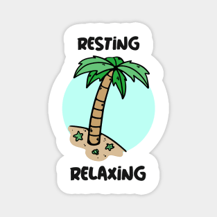 Resting And Relaxing Magnet