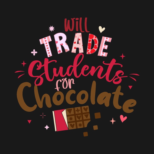 Funny Teacher Valentine Will Trade Students For Chocolate by jadolomadolo