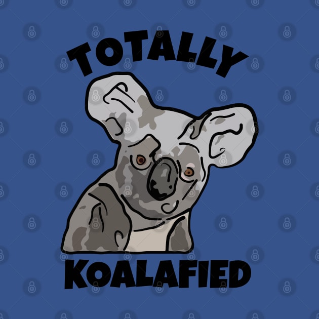 Totally Koalafied by ardp13