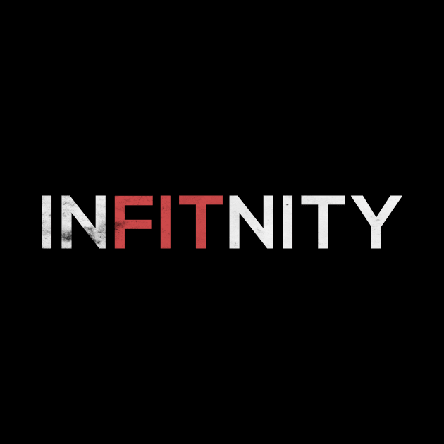 Infinity Infitnity Motivation Inspiration Fitness by Freid