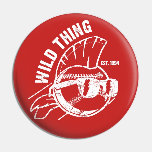 Wild Thing 94 Pin by PopCultureShirts