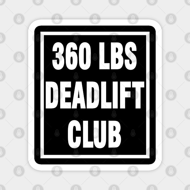 deadlift 360 lbs Magnet by Chandan