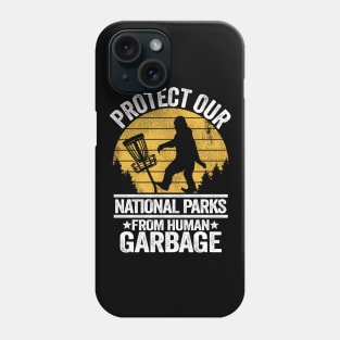 Human Garbage Funny Bigfoot Disc Golf Sasquatch Gift Phone Case