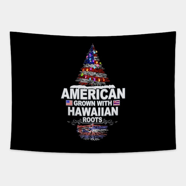 Christmas Tree  American Grown With Hawaiian Roots - Gift for Hawaiian From Hawaii Tapestry by Country Flags