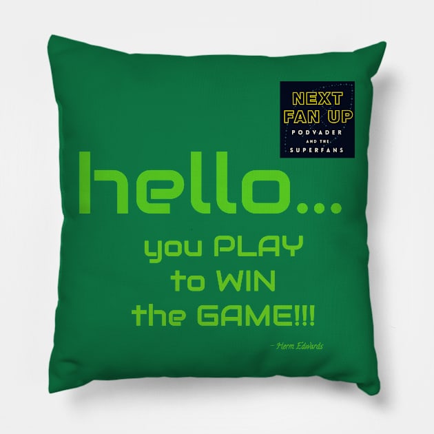 Herm Edwards Quote Pillow by NextFanUp