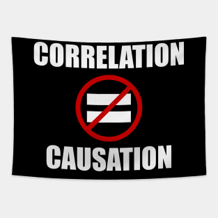 Correlation Does NOT Equal Causation Meme Tapestry