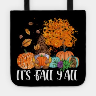 Its Fall Yall Cute Gnomes Pumpkin Autumn Tree Fall Leaves Tote