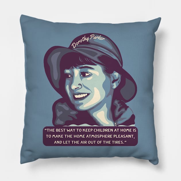 Dorothy Parker Portrait and Quote Pillow by Slightly Unhinged