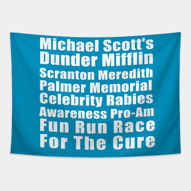 Michael Scott's Dunder Mifflin Fun Run Shirt Tapestry by tvshirts