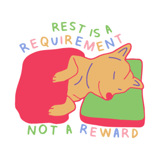 Rest is a Requirement - Sleepy Shiba Inu - Version 1 Self Care Quotes T-Shirt