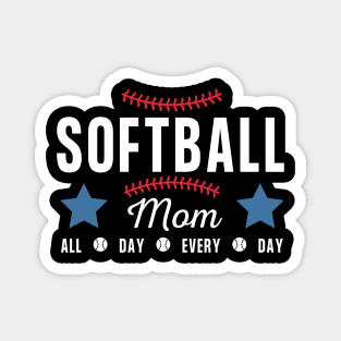 Softball Mom  - all day every day Magnet