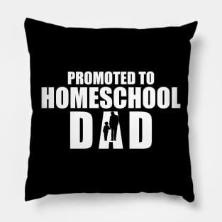 Promoted to homeschool Dad w Pillow