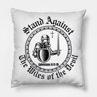 Stand Against The Wiles Of The Devil (Ephesians 6:11-18) KJV Pillow