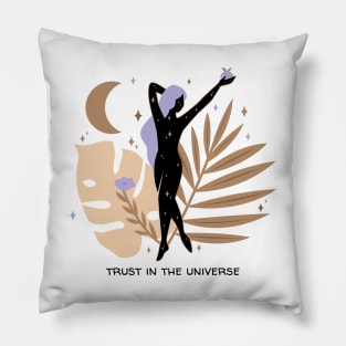 Trust In The Universe Motivational Inspiration Pillow