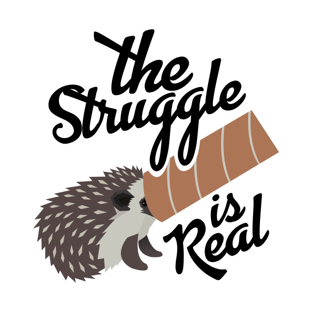 'The Struggle Is Real' Hilarous Hedgehog Gift by ourwackyhome