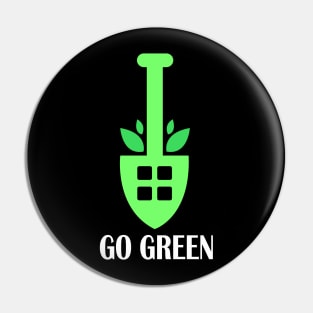 GO GREEN Pin