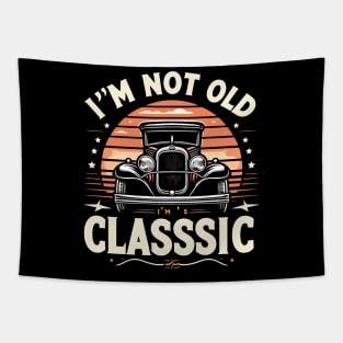 i'm not old i'm classic Tapestry