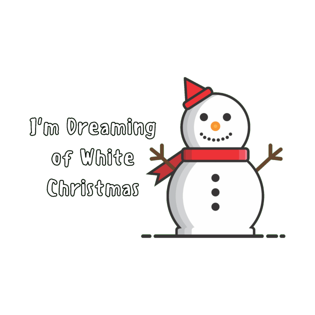 Funny Snowman - I&#39;m Dreaming of White Christmas by Trendy-Now