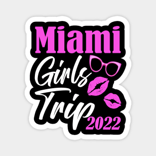 miami girls trip Magnet