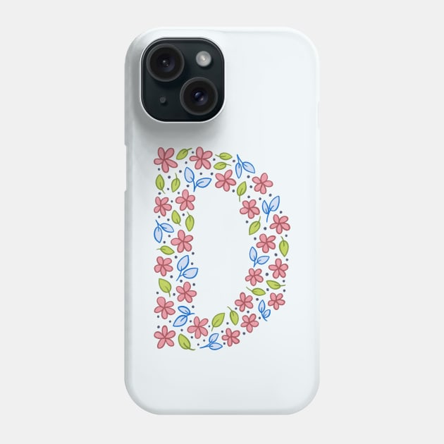 Floral Monogram Letter D - pink and blue Phone Case by SRSigs