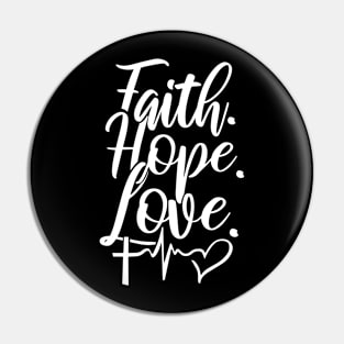 'Faith. Hope. Love.' Amazing Christians Cross Pin