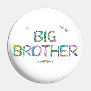 BIG BROTHER - tropical word art Pin