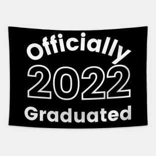 Officially Graduated 2022. Typography White Graduation 2022 Design. Tapestry