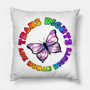 Trans Rights Are Human Rights! Pillow