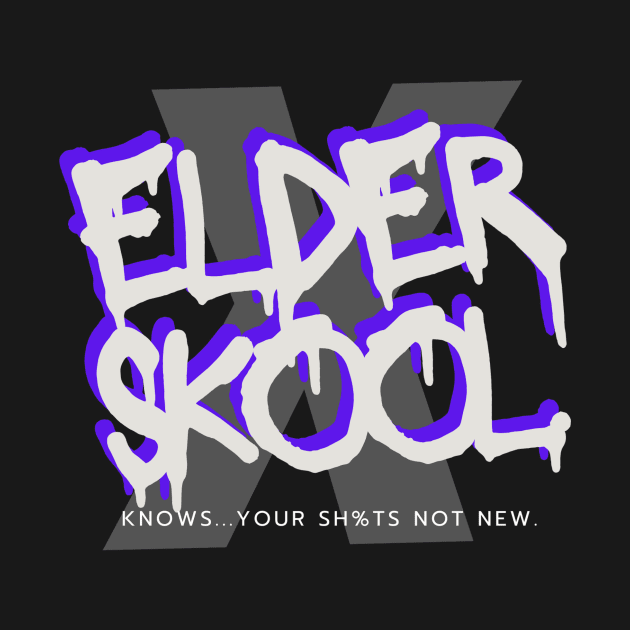 Elder sKOOL Nothing New Kid. by PoPrimateShop