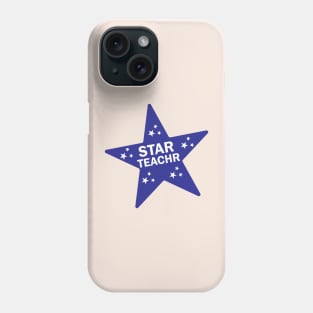 Star Teachers  Design for Appreciation Teachers Gifts Phone Case