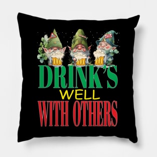 Drinks Well With Others LeprechaunsFunny Clovers St Patrick's Day Pillow