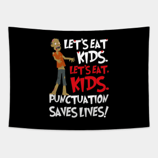 Funny Grammar Lets Eat Kids Humor Punctuation Saves Lives Tapestry