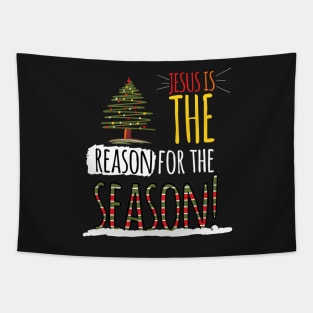 Jesus Is The Reason For The Season - Christmas T Shirt Tapestry