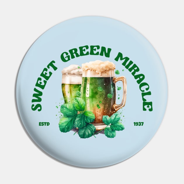 Irish Beer: Sweet Green Miracle Drink Pin by Eire