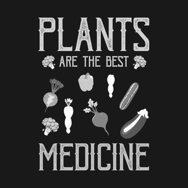 Vegan Gifts Plants Are The Best Medicine Vegan Gifts Design by iamurkat