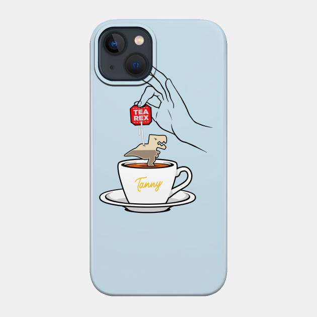 Tanny and the Tea Rex - How Did This Get Made - Phone Case