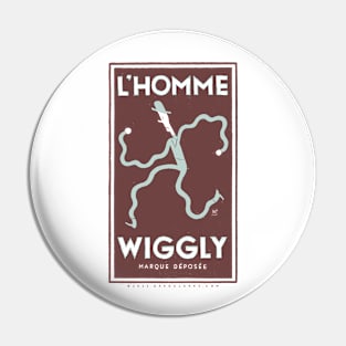 L'Homme Wiggly Pin