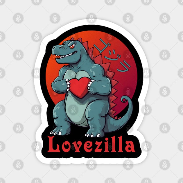 Lovezilla: The Mighty Guardian of Tenderness Magnet by LopGraphiX