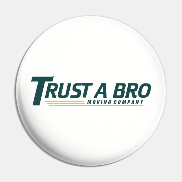 Trust A Bro Tracksuit Mafia Pin by Vault Emporium