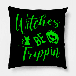 Witches be Trippin - T-Shirt Pillow