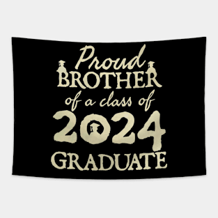 Proud Brother Of A Class Of 2024 Graduate Senior Graduation Tapestry